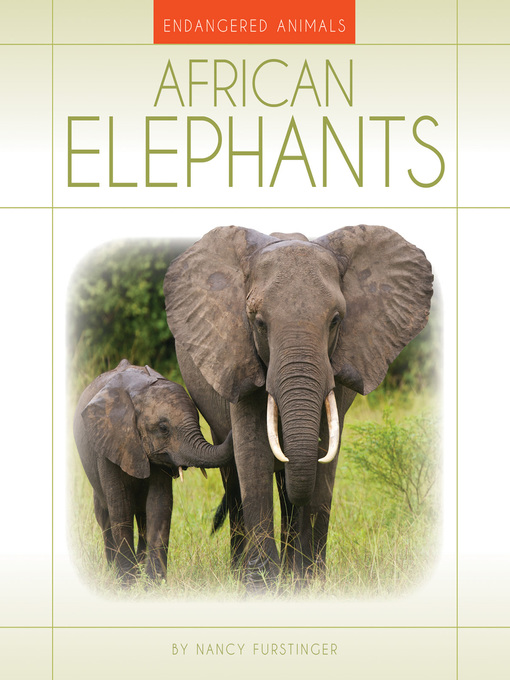 Title details for African Elephants by Nancy Furstinger - Available